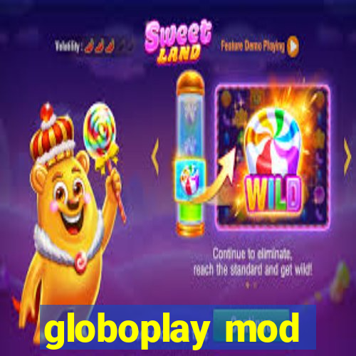 globoplay mod